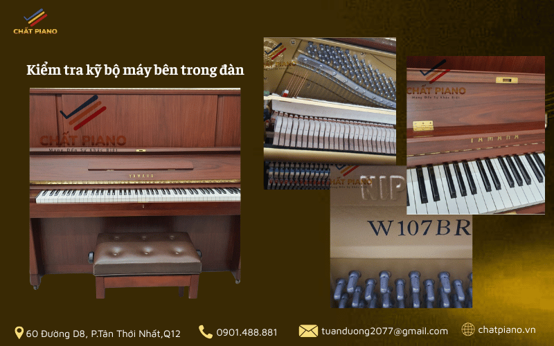 Kiểm tra kỹ bộ máy bên trong đàn trước khi xuống tiền mua piano cũ.